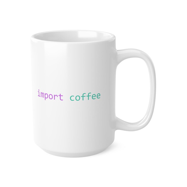 import coffee Mug | Python programmer humour image 10