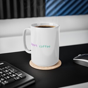 import coffee Mug | Python programmer humour image 12