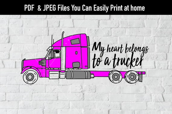 Download My Heart Belongs To A Trucker Svg Valentines Semi Truck Svg Etsy