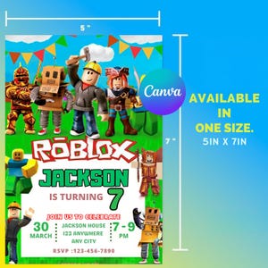 May include: A 5 x 7 inch Roblox-themed birthday party invitation. The invitation features Roblox characters, the name "Jackson", and the number "7". The text includes party details and RSVP information. The background is green with a blue border.