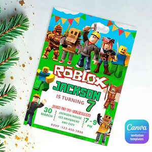 May include: A colorful Roblox-themed birthday invitation. The invitation features Roblox characters on a green background, with the text "ROBLOX JACKSON IS TURNING 7". Additional details include the date, time, and location for the party.