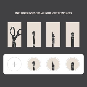 May include: A graphic illustration featuring art supplies, including scissors, a brush, a craft knife, and a pencil. The image includes the text "INCLUDES INSTAGRAM HIGHLIGHT TEMPLATES".