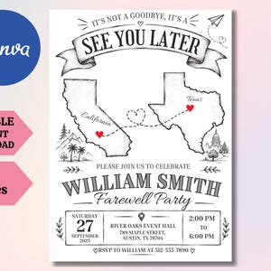 Pode incluir: Um convite de festa de despedida de 12,7 x 17,8 cm com um esboço em preto e branco da Califórnia e do Texas conectados por uma linha tracejada com corações vermelhos. O texto inclui IT'S NOT A GOODBYE, IT'S A SEE YOU LATER e detalhes do evento.