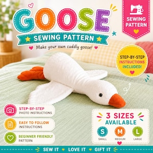 Puede incluir: Un ganso de peluche blanco con patas y pico de color naranja. La imagen incluye el texto: GOOSE SEWING PATTERN, Make your own cuddly goose!, SEWING PATTERN, STEP-BY-STEP INSTRUCTIONS INCLUDED!, 3 SIZES AVAILABLE, S SMALL, M MEDIUM, L LARGE.
