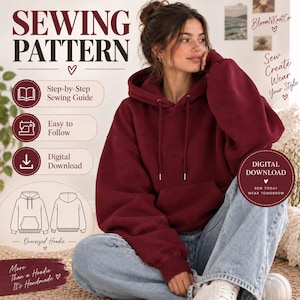 May include: A digital sewing pattern for an oversized hoodie, featuring text that reads SEWING PATTERN, Step-by-Step Sewing Guide, Easy to Follow, Digital Download, and Sew Today Wear Tomorrow. The graphic includes a line drawing of the hoodie.