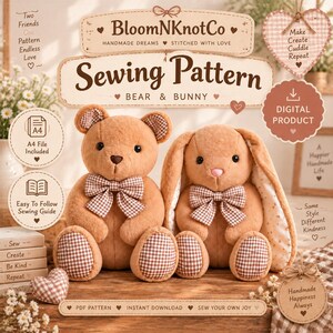 Peut inclure: Un patron de couture numérique pour un ours et un lapin en peluche, avec le texte BloomNKnotCo, Sewing Pattern, Bear & Bunny, A4 File Included, Easy To Follow Sewing Guide, Digital Product, PDF Pattern, Instant Download, et Sew Your Own Joy.