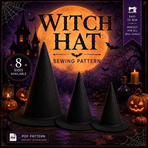 Puede incluir: Un patrón de costura digital para sombrero de bruja, con tres sombreros cónicos negros de diferentes tamaños. El texto dice WITCH HAT SEWING PATTERN, 8 SIZES AVAILABLE, EASY TO SEW y PDF PATTERN INSTANT DOWNLOAD sobre un fondo oscuro de Halloween.