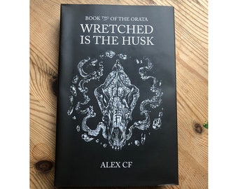 Wretched is the Husk, an animal fantasy novel by Alex CF