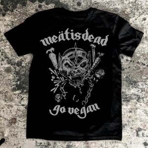 Meat is dead Motorhead vegan shirt