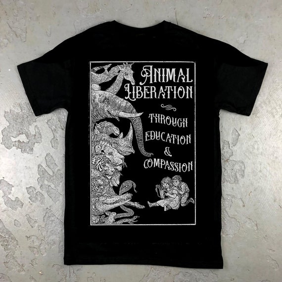 Animal Liberation Education and Compassion animal rights vegan animal  rights shirt punk