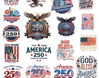 May include: A collection of patriotic designs celebrating America's 250th anniversary. The images feature eagles, the Statue of Liberty, flags, and text such as "God Bless America" and "250 Years of Freedom" in red, white, and blue.