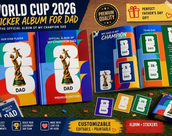 May include: A World Cup 2026 sticker album for dad featuring a colorful cover with a gold trophy graphic and the text "Official Album of My Champion Dad." The set includes an open album with pages for stickers, individual sticker cards, and a small box.