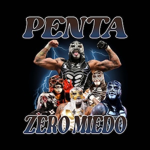 May include: A graphic featuring a group of masked wrestlers with the text "PENTA ZERO MIEDO" in a stylized font. The central figure flexes, surrounded by lightning bolts, with other wrestlers below.