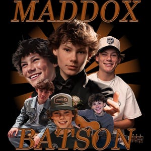 May include: A black graphic design featuring the name "MADDOX" above the name "BATSON" in brown, stylized text. The design includes multiple images of a young person in various poses, wearing a suit, a baseball cap, and holding a guitar.