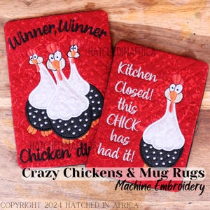 May include: Two red quilted pot holders with embroidered chickens and text. The first pot holder says "Winner, Winner Chicken Dinner". The second pot holder says "Kitchen Closed! This Chick Has Had It!"