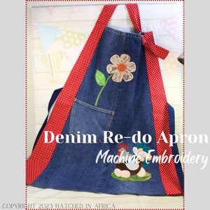 Denim Re-do Apron & designs | Includes set of Machine embroidery designs and pattern guidelines
