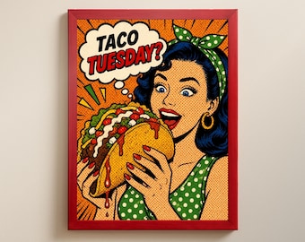 May include: A framed pop art print featuring a woman with blue hair and eyes, wearing a green polka dot dress and headband, eating a large taco. The print has the words "TACO TUESDAY?" in a speech bubble. The frame is red.