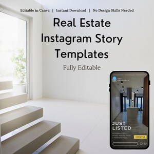 May include: Image promoting real estate Instagram story templates. The image features a modern interior design displayed on a smartphone, with text that reads "Just Listed." The background shows a bright, minimalist interior with stairs and a large window.