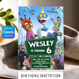 May include: A rectangular birthday invitation featuring Zootopia characters including a fox, a rabbit, and a snake wearing party hats. The text reads JOIN US TO CELEBRATE, WESLEY IS TURNING 6, SAT, JUL 15, 12 PM, Wesley's House 33445 Hidden Valley Drive, RSVP to Stella 789.321.0987.