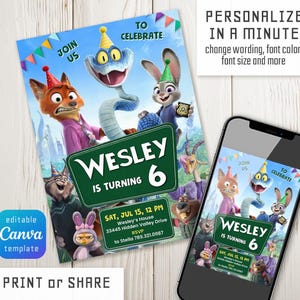 May include: A digital birthday invitation template featuring Zootopia characters wearing party hats. The text reads: Join us to celebrate, Wesley is turning 6, Sat, Jul 15, 12 PM, Wesley's House, 33445 Hidden Valley Drive, RSVP to Stella 789.321.0987.