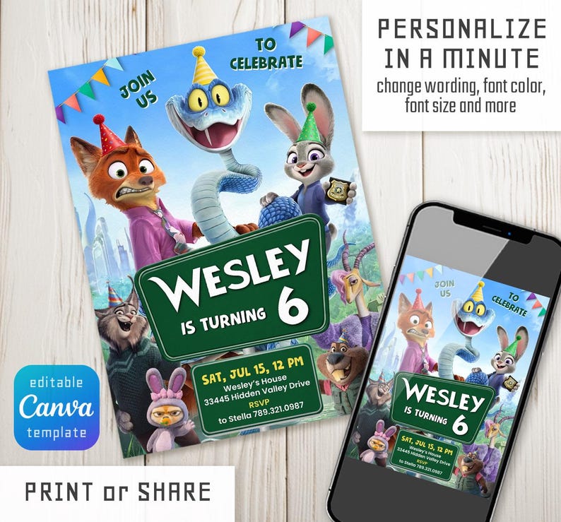 May include: A digital birthday invitation template featuring Zootopia characters wearing party hats. The text reads: Join us to celebrate, Wesley is turning 6, Sat, Jul 15, 12 PM, Wesley's House, 33445 Hidden Valley Drive, RSVP to Stella 789.321.0987.