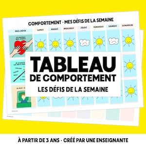 Puede incluir: Un cuadro de comportamiento blanco y azul con el texto "TABLEAU DE COMPORTEMENT LES DÉFIS DE LA SEMAINE" e ilustraciones de soles, nubes y acciones. Diseñado para niños a partir de 3 años.