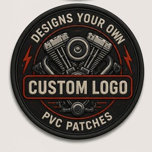 May include: A circular black PVC patch featuring a central V-twin engine graphic in grey and black. The text DESIGNS YOUR OWN is arched at the top, CUSTOM LOGO is in a central red-bordered rectangle, and PVC PATCHES is at the bottom in cream.