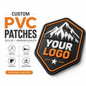 Pode incluir: Um emblema hexagonal de PVC com fundo preto e um gráfico de montanha e floresta em branco. O texto YOUR LOGO é exibido em branco e laranja, com uma estrela branca abaixo. O texto inclui CUSTOM PVC PATCHES, 2D & 3D, SEW ON, VELCRO, ADHESIVE, WATERPROOF e YOUR LOGO, YOUR STYLE.