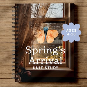 Puede incluir: Un libro encuadernado en espiral titulado "Spring's Arrival Unit Study" con una escena de ventana con una ilustración de mariposa. La portada incluye el texto "A Seasonal Companion by Wild Meadows" y "Ages 4-10". El texto adicional incluye "Nature Journaling, Family Rhythm Planner, Seasonal Rituals, Art Projects".