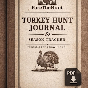 Puede incluir: Un diario titulado "Turkey Hunt Journal & Season Tracker" con un diseño vintage. La portada presenta una ilustración de pavo, las palabras "ForeTheHunt" y un icono de descarga PDF. El diario está diseñado para rastrear las temporadas de caza de pavo.