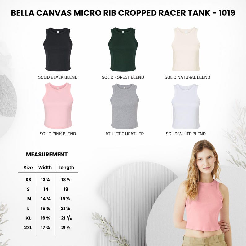 May include: Bella Canvas Micro Rib Cropped Racer Tank 1019 in six colors: solid black, forest, natural, pink, athletic heather, and white. Includes a size chart with width and length measurements in inches for sizes XS through 2XL.