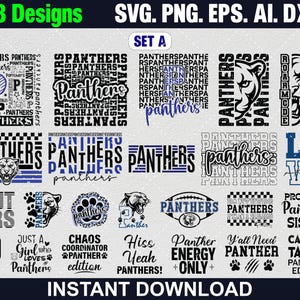 May include: A digital collection of 98 graphic designs featuring the word Panthers, panther illustrations, paw prints, and various slogans like Proud Panther Sister, Chaos Coordinator, and Can't Be Tamed. The files are available in SVG, PNG, EPS, AI, and DXF.