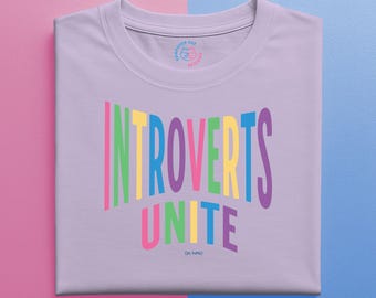 Introverts Unite Shirt | Funny Cozy At Home Tee | Sarcastic Homebody Pullover | Gift for introvert friend | Funny present for shy people |