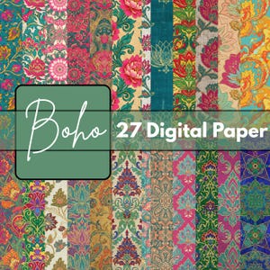 May include: A collection of 27 digital papers with a boho theme. The papers feature floral and paisley patterns in a variety of colors, including pink, teal, gold, and orange. The word "Boho" is written in white script on a green square.