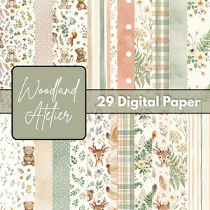 May include: A collection of 29 digital papers with a woodland theme. The papers feature patterns of teddy bears, deer, flowers, and foliage in soft pastel colors. The text "Woodland Atelier" and "29 Digital Paper" are displayed.