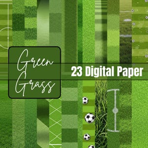Puede incluir: Un conjunto de 23 papeles digitales con diversas texturas de césped verde y diseños de campos de fútbol. Las palabras "Green Grass" están escritas a mano, con el texto "23 Digital Paper" también presente.