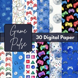 May include: A collection of 30 digital paper patterns featuring gaming themes including colourful video game controllers, headsets, circular discs, and geometric shapes in various watercolour and solid backgrounds with the text Game Pulse.