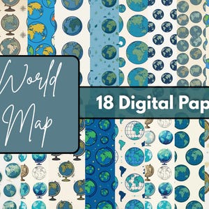 Puede incluir: Una colección de 18 papeles digitales con diversas ilustraciones de mapas mundiales y globos terráqueos en tonos azul, verde y crema. La imagen incluye un cuadro superpuesto verde azulado con el texto blanco World Map y 18 Digital Paper.