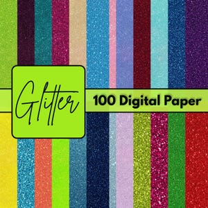Könnte beinhalten: Eine Sammlung von 100 digitalen Papierbögen mit verschiedenen Glitzertexturen in einem breiten Farbspektrum, darunter Limettengrün, Dunkellila, Magenta, Blau, Rot und Gelb. Ein limettengrünes Quadrat zeigt den Text Glitter 100 Digital Paper.