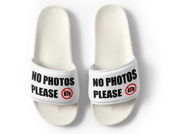 No Photos Please Women's slides