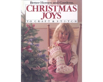 Vintage 1980s Christmas Joys to Craft and Stitch book, Better Homes and Gardens, holiday gifts, kids xmas stocking, Advent table centerpiece