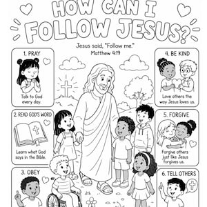 May include: Black and white line art coloring page with the text "How Can I Follow Jesus?" and illustrations of Jesus and children. Includes instructions to pray, read God's word, obey, be kind, forgive, and tell others.
