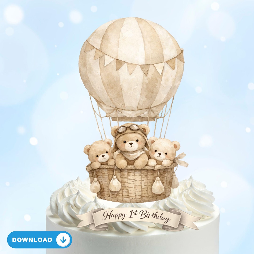 Teddy Bear Hot Air Balloon 1st Birthday Cake Topper - Digital Download ...