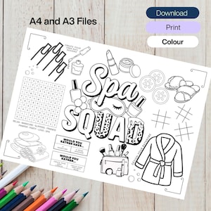 May include: Black and white line art spa-themed coloring page with the words "Spa Squad." Includes illustrations of nail polish, lipstick, cucumber slices, slippers, and a bathrobe. Text includes "A4 and A3 Files," "Download," "Print," and "Colour."