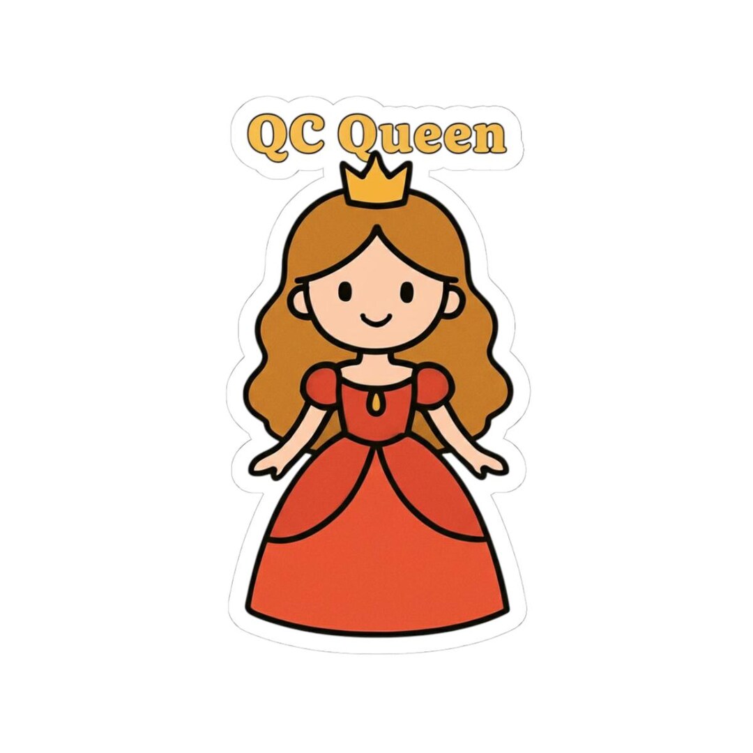 Sticker Making Queen QC Queen Sticker | Kiss-cut Princess Decal - Etsy