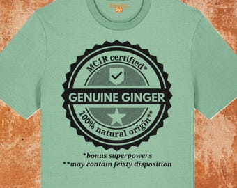 Ginger hair joke organic cotton T-shirt unisex, funny Genuine Ginger graphic top, novelty redhead gift idea