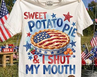 Sweet Potato Pie & I Shut My Mouth Png, Patriotic Png, Southern Png, Red White Blue Png, 4th Of July Png, Funny USA Png, Digital File
