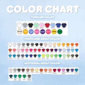May include: A color chart graphic with the text "COLOR CHART" at the top. The chart displays various t-shirt colors, including "Natural," "Gold," "Carolina Blue," "Azalea," "Purple," "Hot Pink," "Yellow," and "Green."
