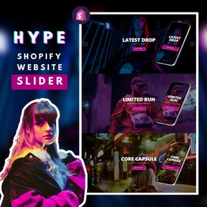 May include: A Shopify website slider design with the word "HYPE" in large, bright letters. The slider showcases three different product drops: "Latest Drop", "Limited Run", and "Core Capsule", each with a call to action button.
