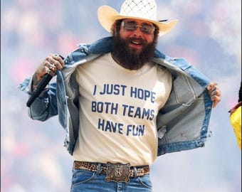 I Just Hope Both Teams Have Fun T-shirt | Funny Sports Quote Tee